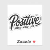 Positief denken aan leven sticker (Vel)