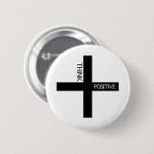Positief denken ronde button 5,7 cm (Voorkant /achterkant)