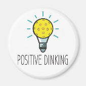 Positief denkende Pickleball Magnet (Voorkant)