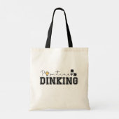 Positief Dinking Funny Pickleball Gezegde Tote Bag (Achterkant)