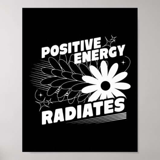 Positief, energie straalt positief citaat inspirat poster (Voorkant)