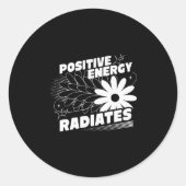 Positief, energie straalt positief citaat inspirat ronde sticker (Voorkant)