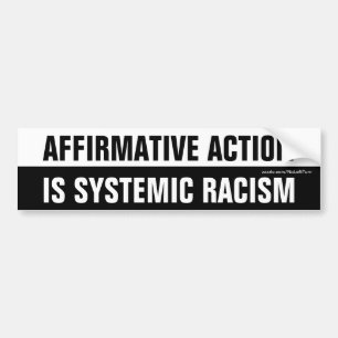 Positief handelen is systemisch racisme bumpersticker