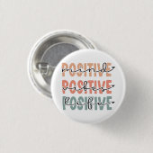 Positief Inspirerend citaat van het Leven van Leve Ronde Button 3,2 Cm (Voorkant /achterkant)