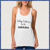 Positief Inspirerend Fabulous Quote T-Shirt