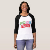 Positief Inspirerend overhemd T-shirt (Voorkant volledig)