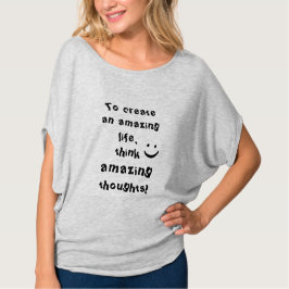 Positief Inspirerend Quote Vrouwen T-shirt