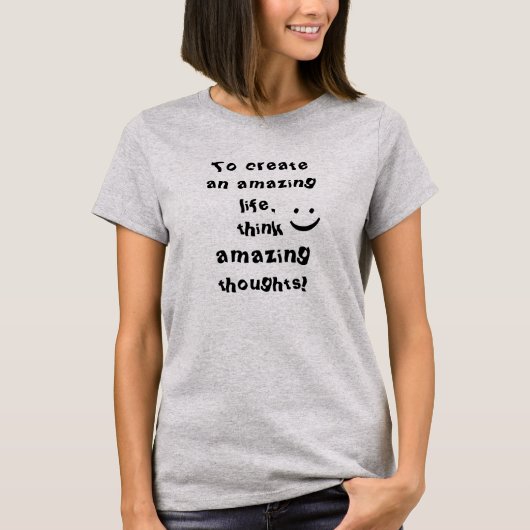 Positief Inspirerend Quote Vrouwen T-shirt (Voorkant)