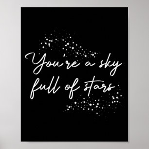 Positief Motiverend Je Bent Een Hemel Vol Sterren Poster