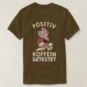 Positief op met cafeïne geteste Kantoor zuster T-shirt (Design voorkant)