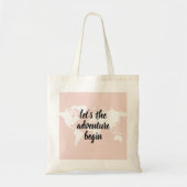 Positief roze laat het avontuur Wereldkaart beginn Tote Bag (Voorkant)