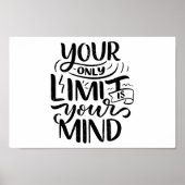 Positief Vibes - Your Only Limit is Your Mind Poster (Voorkant)