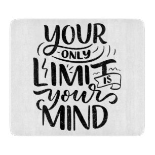 Positief Vibes - Your Only Limit is Your Mind Snijplank