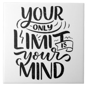 Positief Vibes - Your Only Limit is Your Mind Tegeltje