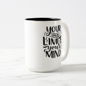 Positief Vibes - Your Only Limit is Your Mind Tweekleurige Koffiemok (Voorkant rechts)
