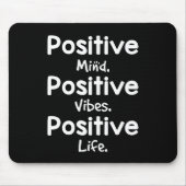 Positief voor de geest Positief Leven Muismat (Voorkant)