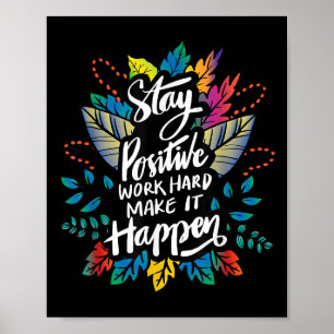 Positief werk, hard maken dat er klungelcitaten G Poster
