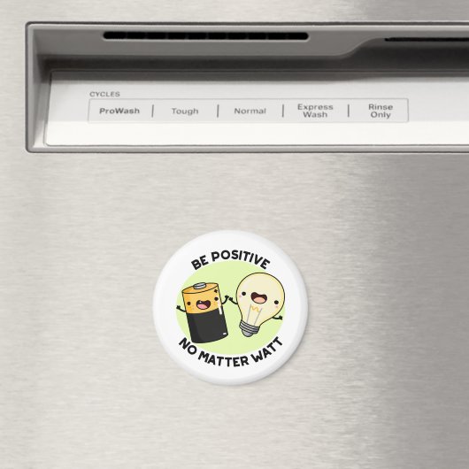 Positief zijn, geen probleem Watt Funny Science Pu Magneet (Insitu (Vaatwasser))