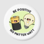 Positief zijn, geen probleem Watt Funny Science Pu Magneet<br><div class="desc">Wees positief,  wat er ook gebeurt,  de grappige wetenschapspun heeft een schattige batterij en lamp die je aanmoedigt om positief te zijn,  wat er ook gebeurt. Grappig Pun cadeau voor familie en vrienden die houden van wetenschapspoppen.</div>