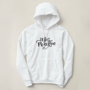 Positief zijn hoodie