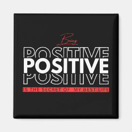 Positief zijn magneet