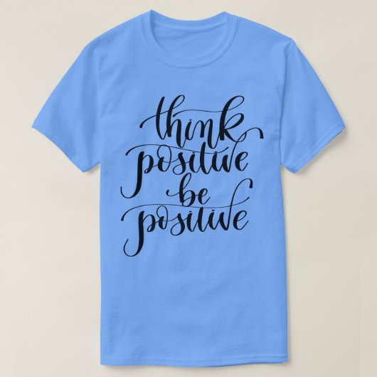 Positief zijn t-shirt (Design voorkant)