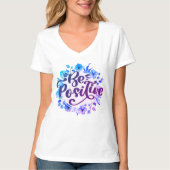 Positief zijn t-shirt (Voorkant)