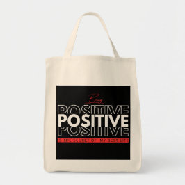 Positief zijn tote bag