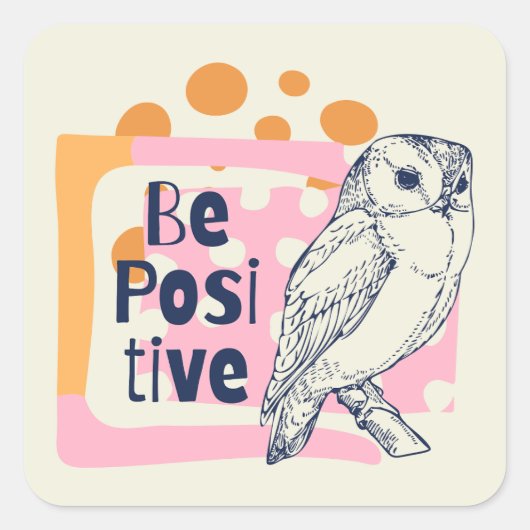 Positief zijn vierkante sticker (Voorkant)