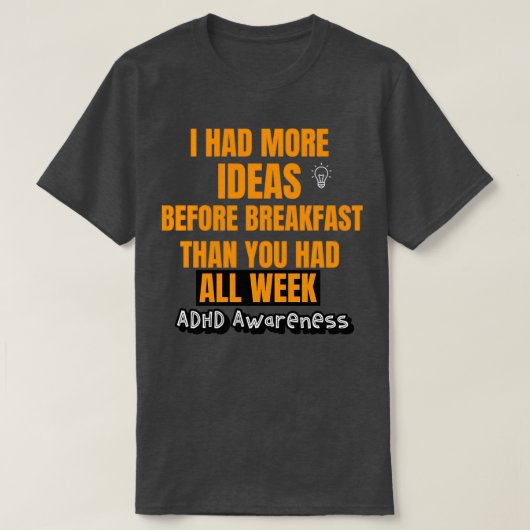 Positieve ADHD ADHD Humor ADHD Citaten 2 T-shirt (Design voorkant)