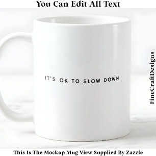 Positieve affirmatie & Mindful Living 049 Quote Koffiemok