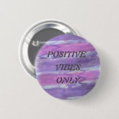 Positieve alleen-vibes-Button Ronde Button 5,7 Cm (Voorkant /achterkant)