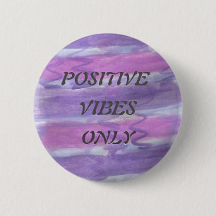 Positieve alleen-vibes-Button Ronde Button 5,7 Cm