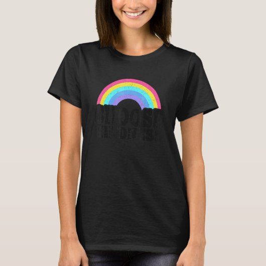 Positieve anti-pendeloze regenboogrust kiezen t-shirt (Voorkant)