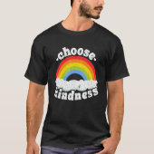 Positieve anti-pendeloze regenboogrust kiezen t-shirt (Voorkant)