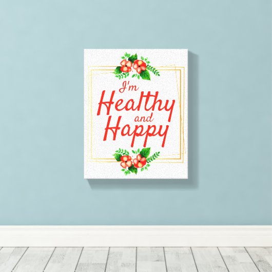 positieve bevestigende citaten voor werk en leven canvas afdruk (Insitu (Houten vloer))