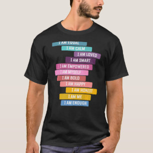 Positieve bevestiging Positief Gezegde Een goed id T-shirt