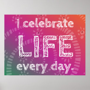 Positieve Bevestiging Viering Van Het Leven Poster