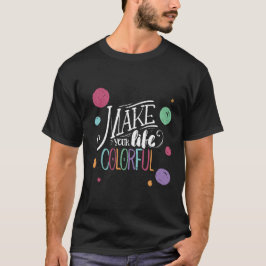 Positieve boodschap Prints met artistieke Design T-shirt