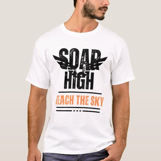 Positieve boodschap Soar High bereik de Mannen van T-shirt (Voorkant)