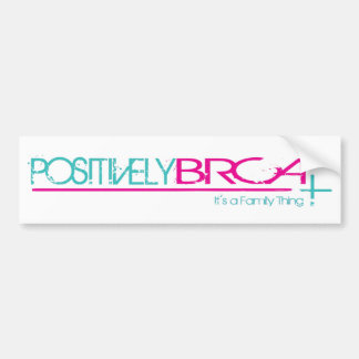 Positieve BRCA-Bumpersticker Bumpersticker