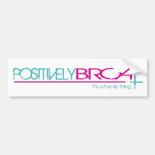 Positieve BRCA-Bumpersticker Bumpersticker (Voorkant)