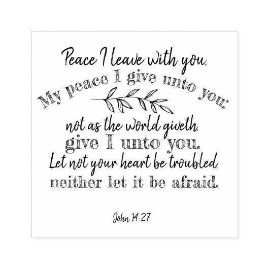 Positieve christelijke quote: Johannes 14:27 Rubberstempel (Afrduk)