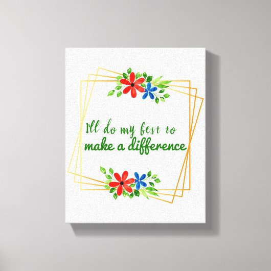 positieve citaten voor levensacceptatie canvas afdruk (Voorkant)