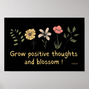 POSITIEVE DENKEN GROEIEN EN motivatie BLOSSOM Poster