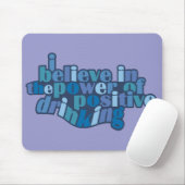 Positieve Drink mousepad Muismat (Met muis)