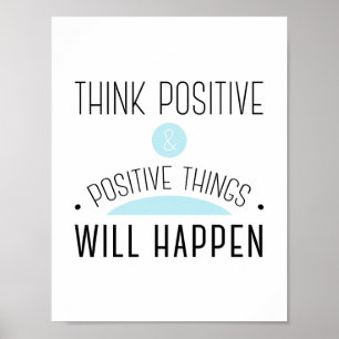 Positieve en positieve dingen gebeuren blauw poster