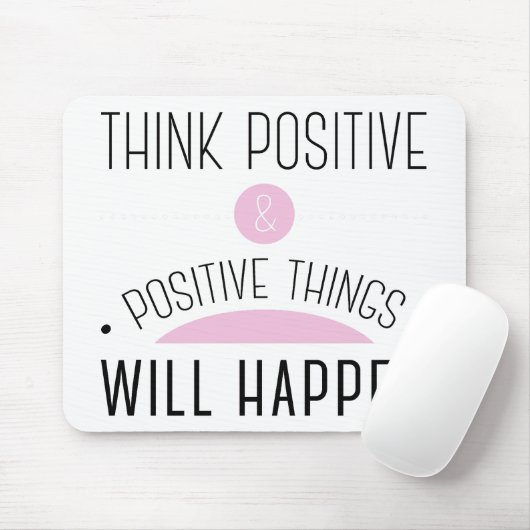 Positieve en positieve dingen gebeuren roze muismat (Met muis)