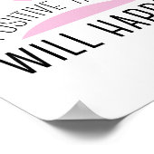 Positieve en positieve dingen gebeuren roze poster (Hoek)