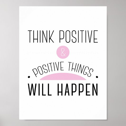 Positieve en positieve dingen gebeuren roze poster (Voorkant)
